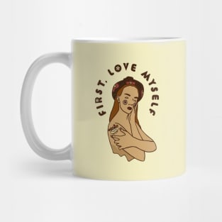 FIRST, LOVE MYSELF Mug